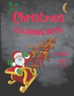Christmas Coloring Book: Ages 2-5: Toddler Coloring Book: Fun Christmas coloring book for kids B0BLYGMJLK Book Cover