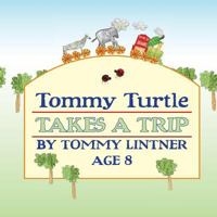 Tommy the Turtle 1544867956 Book Cover