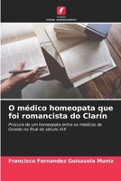 O médico homeopata que foi romancista do Clarín 620687429X Book Cover