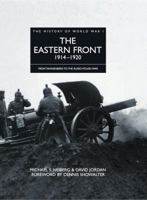 The Eastern Front 1914–1920: From Tannenberg to the Russo-Polish War 1906626111 Book Cover