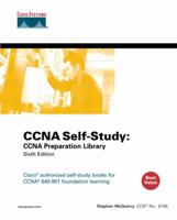 CCNA Self-Study: CCNA Preparation Library (640-801) (6th Edition) (Self-Study Guide) 1587051842 Book Cover