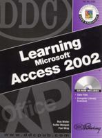 DDC Learning Microsoft Access 2002 (DDC Learning Series) 1585771392 Book Cover