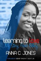 Learning to Love My Story, God's Glory 1365824683 Book Cover