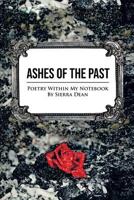 Ashes Of The Past 0997504234 Book Cover