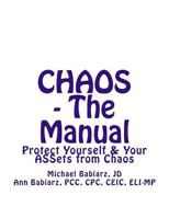 Chaos - The Manual: Protect Yourself from Chaos 1537647288 Book Cover