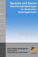 Sprache Und Genus - Geschlechterstereotype Im Sprachgebrauch: Wie Unterschiedlich Sprechen Frauen Und Manner? 1523795662 Book Cover