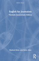 English for Journalists: Thirtieth Anniversary Edition 1032232641 Book Cover