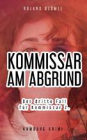 Kommissar am Abgrund: Der dritte Fall für Kommissar Z 3748199244 Book Cover