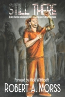 STILL THERE: A story of survival and penance in prison through the eyes of a J6 Political Prisoner B0G7K7B65D Book Cover