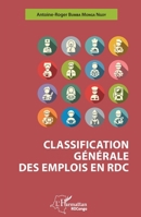 Classification générale des emplois en RDC (Harmattan Rdc) (French Edition) 2343127166 Book Cover