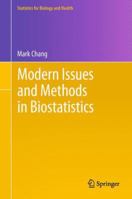 Modern Issues and Methods in Biostatistics 1441998411 Book Cover