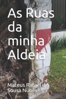 As Ruas da minha Aldeia B095TM8FLH Book Cover