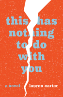 This Has Nothing to Do with You 1988298547 Book Cover