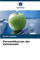 Perzentilkurven der Zahnanzahl (German Edition) 6209945473 Book Cover