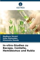 In-vitro-Studien zu Bacopa, Centella, Hemidesmus und Rubia (German Edition) 6208928087 Book Cover