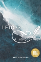 Letras a solas: Poemario (Spanish Edition) B0FND23K5Y Book Cover