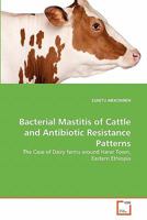 Bacterial Mastitis of Cattle and Antibiotic Resistance Patterns 3639342585 Book Cover