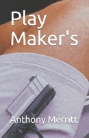 Play Maker's B096TTSW3B Book Cover