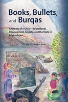 Books, Bullets, and Burqas 1441507833 Book Cover