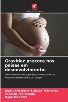 Gravidez precoce nos países em desenvolvimento (Portuguese Edition) 6207174410 Book Cover