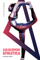 Lululemon Athletica 1532198124 Book Cover