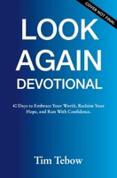 The Look Again Devotional: 40 Days to Recognize Your Worth, Renew Your Hope, and Run with Confidence. 1400254213 Book Cover