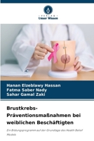 Brustkrebs-Präventionsmaßnahmen bei weiblichen Beschäftigten (German Edition) 620968095X Book Cover