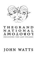 The Grand National Lobotomy 0985557737 Book Cover