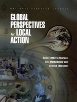 Global Perspectives for Local Action: Using TIMSS to Improve U.S. Mathematics and Science Education 0309065305 Book Cover