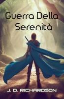 Guerra Della Serenita B0GV1WG687 Book Cover