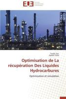 Optimisation de La Ra(c)Cupa(c)Ration Des Liquides Hydrocarbures 3838181883 Book Cover