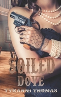 Soiled Dove 1081764597 Book Cover