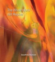 The Whole World Will Rejoice: New Worship Resources for Justice and Hope 190595803X Book Cover