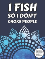 Fisherman Coloring Book: Mandala Themed Colouring Book + Funny Quotes for Dad Husband or Fishing Lover - Gift Idea on Birthday B088N3XB21 Book Cover