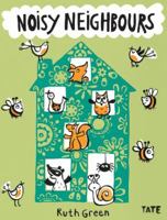 Noisy Neighbours 1849762112 Book Cover