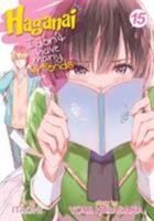 Haganai: I Don't Have Many Friends Vol. 15 162692287X Book Cover