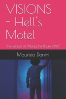 VISIONS - Hell's Motel B0851LL24W Book Cover