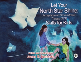 Let Your North Star Shine 1839349794 Book Cover