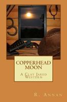 Copperhead Moon 1942338368 Book Cover