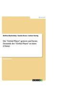 Die "Global Player" gestern und heute. Dynamik der "Global Player" in Asien (China) 363870467X Book Cover