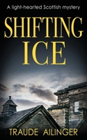 Shifting Ice 180462067X Book Cover
