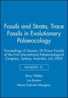 Fossils And Strata, Trace Fossils In Evolutionary Palaeocology: Proceedings Of Session 18 (Trace Fossils) Of The First International Palaeontological Congress, ... 2002 (Fossils And Strata Monograph S 1405169850 Book Cover