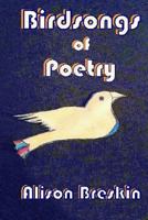 Birdsongs of Poetry 1481801236 Book Cover
