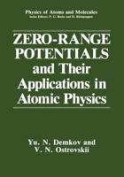 Zero-Range Potentials and Their Applications in Atomic Physics 1468454536 Book Cover
