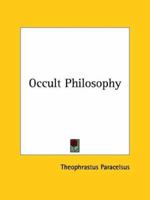 Occult Philosophy 1417994665 Book Cover