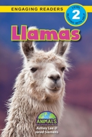 Llamas: Animals That Change the World! (Engaging Readers, Level 2) 1774377586 Book Cover