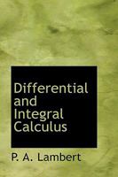 Differential and Integral Calculus 1017912114 Book Cover