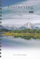 Journeying Through the Days 2013 Calendar: A Calendar and Journal for Personal Reflection 0835810852 Book Cover