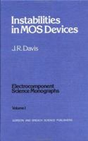 Instabilities in MOS Devices (Electrocomponent Science Monographs, Vol 1) 0677055900 Book Cover