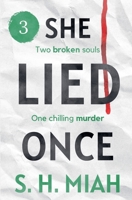 She Lied Once Volume 3 B0DRX6BHRT Book Cover